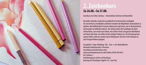 Zeichenkurs am 26. 27. August 2023 - Kunstkurse in Schloss Seehaus - fotorealistisch Zeichnen mit Buntstiften.